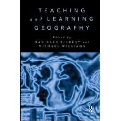 Teaching and Learning Geography Teaching and Learning Geography