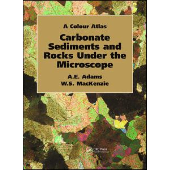 Carbonate Sediments and Rocks Under the Microscope