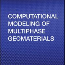 Computational Modeling of Multiphase Geomaterials