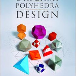 Origami Polyhedra Design Origami Polyhedra Design