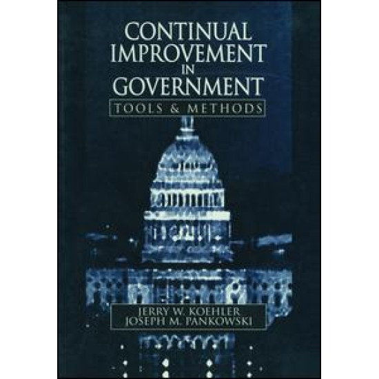 Continual Improvement in Government Tools and Methods