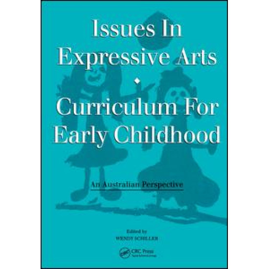 Issues in Expressive Arts Curriculum for Early Childhood