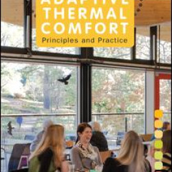 Adaptive Thermal Comfort: Principles and Practice