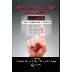 Physical Security and Safety Physical Security and Safety