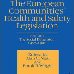 European Communities' Health and Safety Legislation European Communities' Health and Safety Legislation