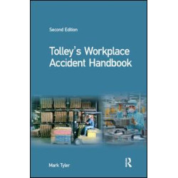 Tolley's Workplace Accident Handbook Tolley's Workplace Accident Handbook