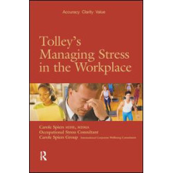 Tolley's Managing Stress in the Workplace Tolley's Managing Stress in the Workplace