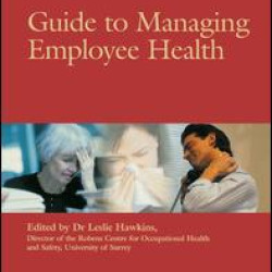 Tolley's Guide to Managing Employee Health Tolley's Guide to Managing Employee Health