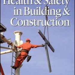 Managing Health and Safety in Building and Construction Managing Health and Safety in Building and Construction