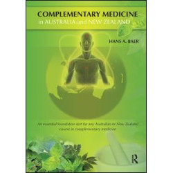 Complementary Medicine in Australia and New Zealand Complementary Medicine in Australia and New Zealand