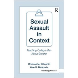 Sexual Assault in Context Sexual Assault in Context