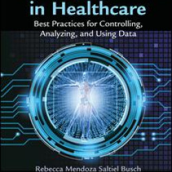 Leveraging Data in Healthcare