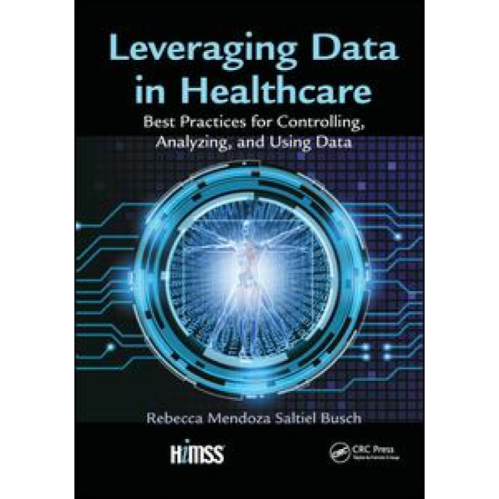 Leveraging Data in Healthcare
