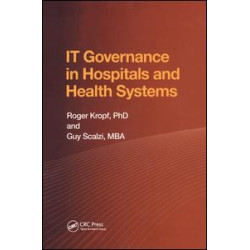 IT Governance in Hospitals and Health Systems IT Governance in Hospitals and Health Systems