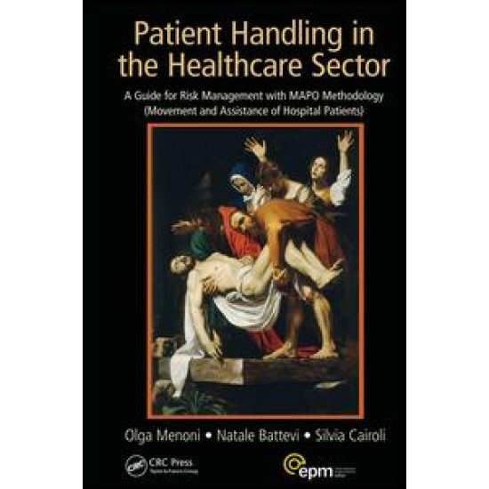 Patient Handling in the Healthcare Sector Patient Handling in the Healthcare Sector