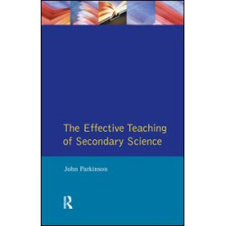 Effective Teaching of Secondary Science, The