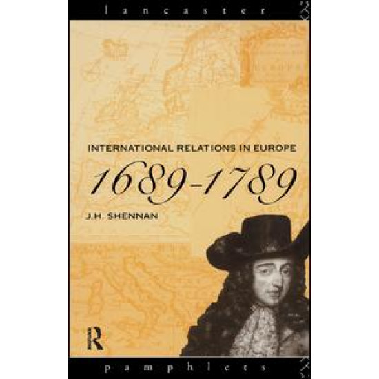 International Relations in Europe, 1689-1789