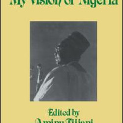 My Vision of Nigeria My Vision of Nigeria