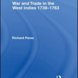 War and Trade in the West Indies War and Trade in the West Indies
