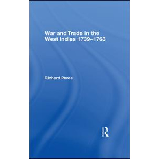 War and Trade in the West Indies