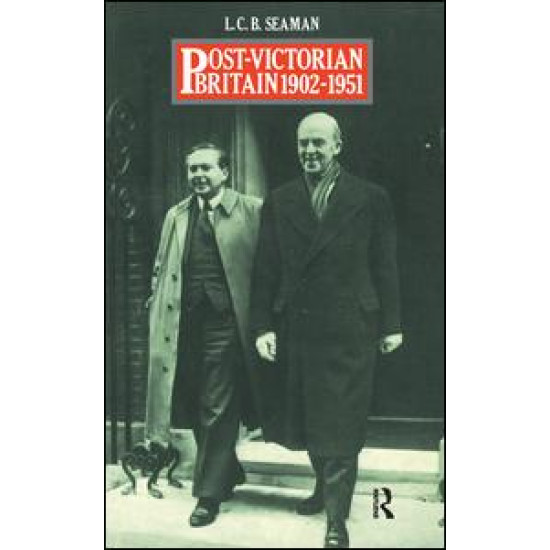 Post-Victorian Britain 1902-1951 Post-Victorian Britain 1902-1951