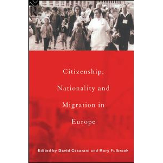 Citizenship, Nationality and Migration in Europe