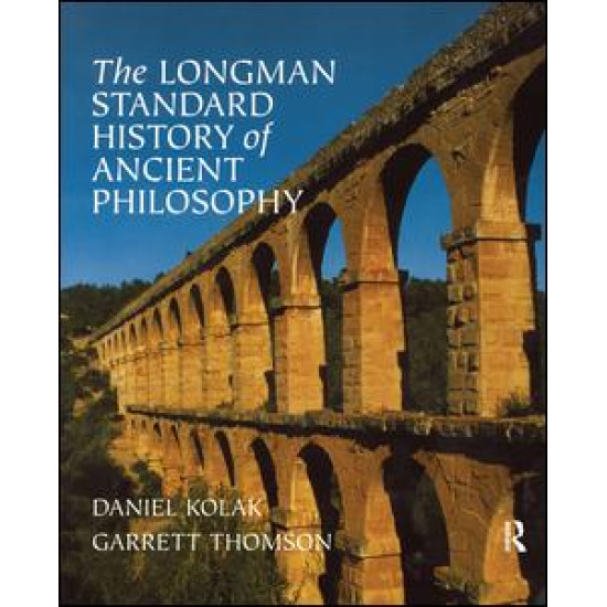 The Longman Standard History of Ancient Philosophy