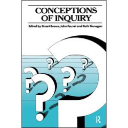 Conceptions of Inquiry Conceptions of Inquiry