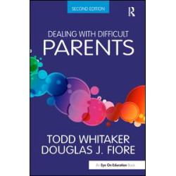 Dealing with Difficult Parents Dealing with Difficult Parents