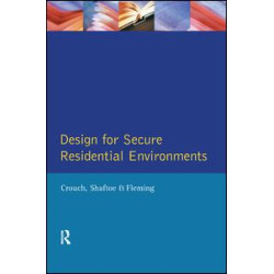 Design for Secure Residential Environments Design for Secure Residential Environments