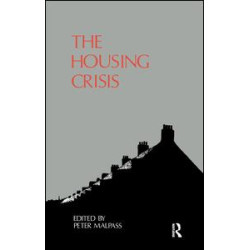 The Housing Crisis The Housing Crisis