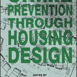Crime Prevention Through Housing Design Crime Prevention Through Housing Design