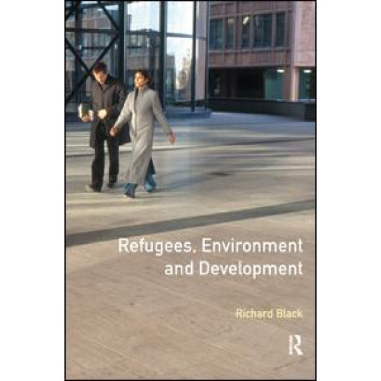 Refugees, Environment and Development