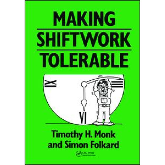 Making Shiftwork Tolerable