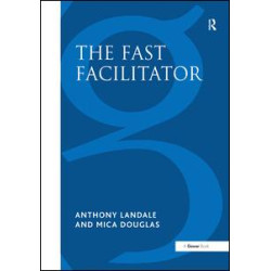 The Fast Facilitator The Fast Facilitator
