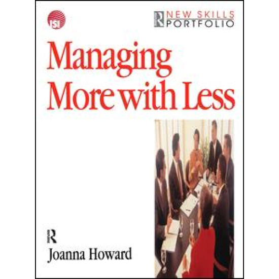 Managing More with Less