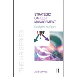 Strategic Career Management Strategic Career Management