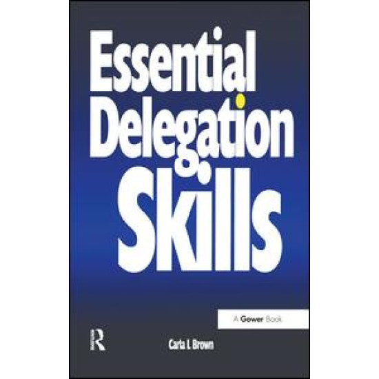 Essential Delegation Skills