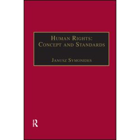 Human Rights: Concept and Standards Human Rights: Concept and Standards