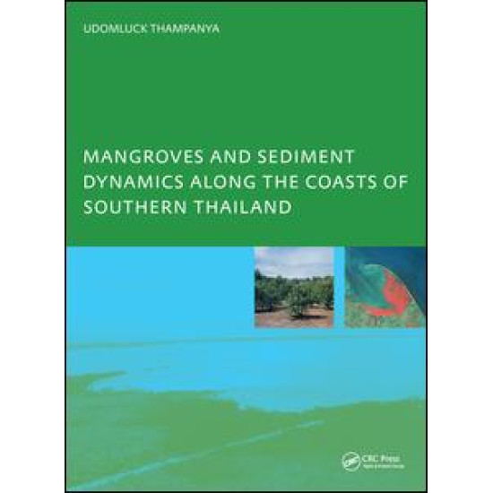 Mangroves and Sediment Dynamics Along the Coasts of Southern Thailand