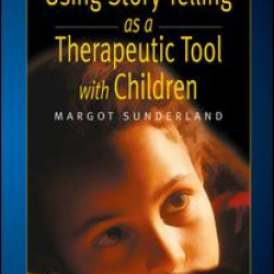 Using Story Telling as a Therapeutic Tool with Children