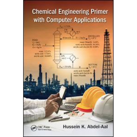 Chemical Engineering Primer with Computer Applications