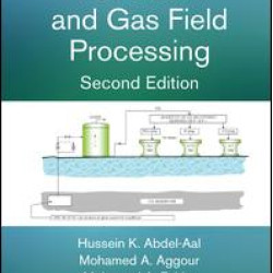 Petroleum and Gas Field Processing