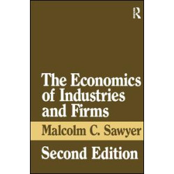 The Economics of Industries and Firms The Economics of Industries and Firms