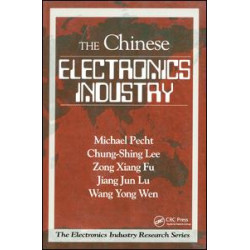The Chinese Electronics Industry The Chinese Electronics Industry