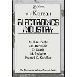 The Korean Electronics Industry The Korean Electronics Industry