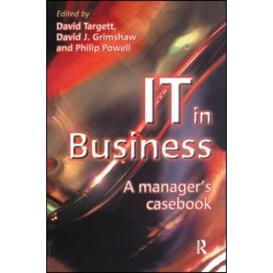 IT in Business: A Business Manager's Casebook IT in Business: A Business Manager's Casebook