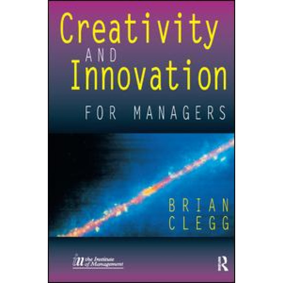 Creativity and Innovation for Managers