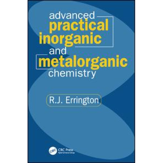Advanced Practical Inorganic and Metalorganic Chemistry Advanced Practical Inorganic and Metalorganic Chemistry