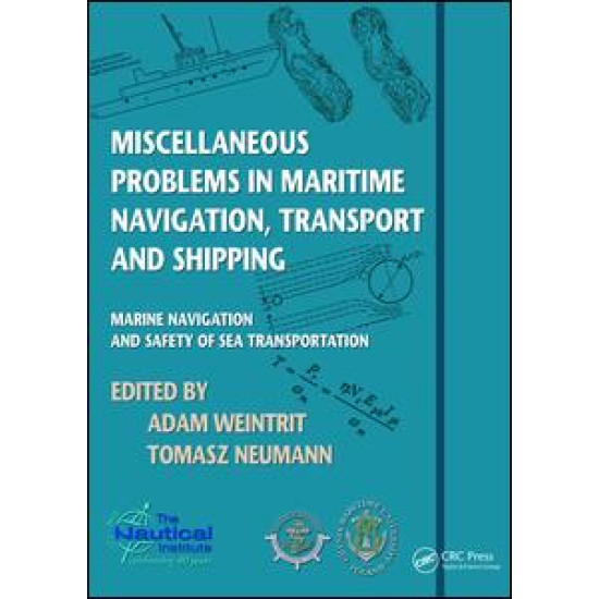 Miscellaneous Problems in Maritime Navigation, Transport and Shipping Miscellaneous Problems in Maritime Navigation, Transport and Shipping